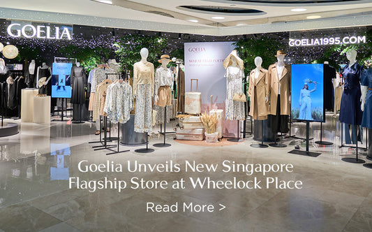 Goelia Unveils New Singapore Flagship Store at Wheelock Place